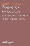 PRAGM�TICA SOCIOCULTURAL: ESTUDIOS SOBRE EL DISCURSO DE CORTES�A EN ESPA�OL
