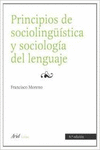 PRINCIPIOS DE SOCIOLING��STICA Y SOCIOLOG�A DEL LENGUAJE