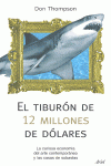 EL TIBURN DE 12 MILLONES DLARES