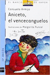 ANICETO, EL VENCECANGUELOS