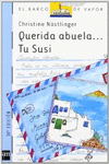 QUERIDA ABUELA... TU SUSI