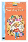 MAXI, EL AGOBIADO