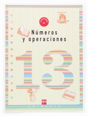 CUADERNO 13 DE N�MEROS Y OPERACIONES. 5 PRIMARIA
