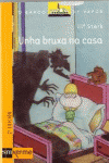 UNHA BRUXA NA CASA