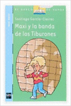 MAXI Y LA BANDA DE LOS TIBURONES