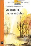 LA BATALLA DE LOS ÁRBOLES