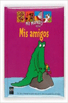 MIS AMIGOS