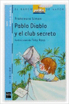 PABLO DIABLO Y EL CLUB SECRETO