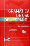 GRAM�TICA DE USO DEL ESPA�OL: TEOR�A Y PR�CTICA A1-B2