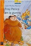 FRAY PERICO EN LA GUERRA