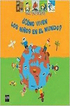 CMO VIVEN LOS NIOS EN EL MUNDO?