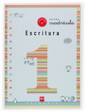 CUADERNO 1 DE ESCRITURA, CUADR�CULA. 1 PRIMARIA