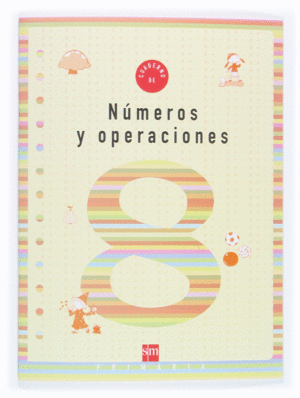 CUADERNO 8 DE NMEROS Y OPERACIONES. 3 PRIMARIA