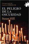 EL PELIGRO DE LA OSCURIDAD (III)