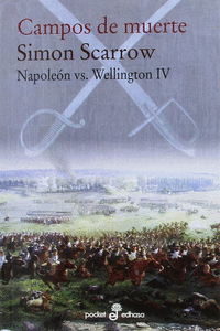 CAMPOS DE MUERTE. NAPOLEN VS. WELLINGTON 4