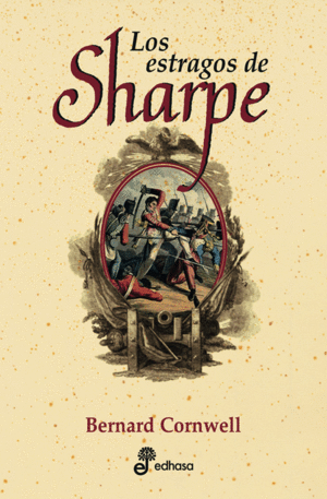 LOS ESTRAGOS DE SHARPE (XVIII)