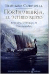 NORTHUMBRIA, EL LTIMO REINO (I)