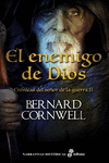 EL ENEMIGO DE DIOS (II)