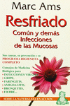 RESFRIADO Y DEMS INFECCIONES DE LAS MUCOSAS