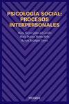 PSICOLOG�A SOCIAL: PROCESOS INTERPERSONALES