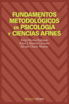 FUNDAMENTOS METODOLGICOS EN PSICOLOGA Y CIENCIAS AFINES