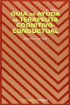 GU�A DE AYUDA AL TERAPEUTA COGNITIVO-CONDUCTUAL