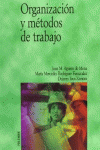 ORGANIZACI�N Y M�TODOS DE TRABAJO
