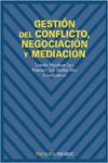 GESTI�N DEL CONFLICTO, NEGOCIACI�N Y MEDIACI�N