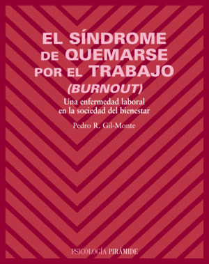 EL S�NDROME DE QUEMARSE POR EL TRABAJO (BURNOUT)