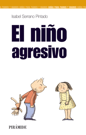 EL NI�O AGRESIVO