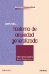 TRATANDO... TRASTORNO DE ANSIEDAD GENERALIZADA