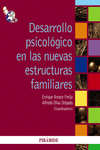 DESARROLLO PSICOL�GICO EN LAS NUEVAS ESTRUCTURAS FAMILIARES