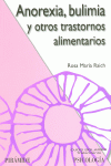 ANOREXIA, BULIMIA Y OTROS TRASTORNOS ALIMENTARIOS