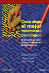 C�MO ELEGIR EL MEJOR TRATAMIENTO PSICOL�GICO