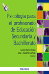 PSICOLOGA PARA EL PROFESORADO DE EDUCACIN SECUNDARIA Y BACHILLERATO