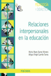 RELACIONES INTERPERSONALES EN LA EDUCACI�N