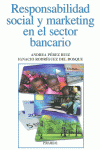 RESPONSABILIDAD SOCIAL Y MARKETING EN EL SECTOR BANCARIO