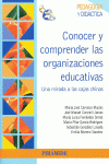 CONOCER Y COMPRENDER LAS ORGANIZACIONES EDUCATIVAS