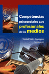 COMPETENCIAS PSICOSOCIALES PARA PROFESIONALES DE LOS MEDIOS