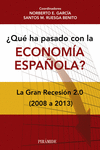 QU HA PASADO CON LA ECONOMA ESPAOLA?