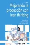 MEJORANDO LA PRODUCCI�N CON LEAN THINKING