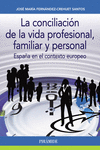 LA CONCILIACIN DE LA VIDA PROFESIONAL, FAMILIAR Y PERSONAL