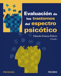 EVALUACIN DE LOS TRASTORNOS DEL ESPECTRO PSICTICO