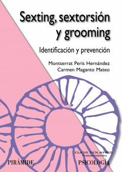 SEXTING, SEXTORSI�N Y GROOMING
