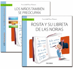 GU�A: LOS NI�OS TAMBI�N SE PREOCUPAN + CUENTO: ROSITA Y SU LIBRETA DE LAS NORIAS