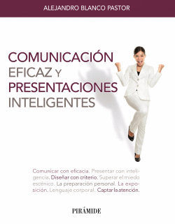 COMUNICACI�N EFICAZ Y PRESENTACIONES INTELIGENTES