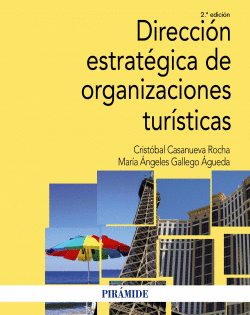 DIRECCI�N ESTRAT�GICA DE ORGANIZACIONES TUR�STICAS