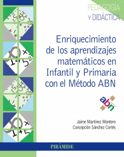ENRIQUECIMIENTO DE LOS APRENDIZAJES MATEM�TICOS EN INFANTIL Y PRIMARIA CON EL M�
