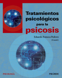 TRATAMIENTOS PSICOLGICOS PARA LA PSICOSIS