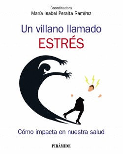 UN VILLANO LLAMADO ESTR�S